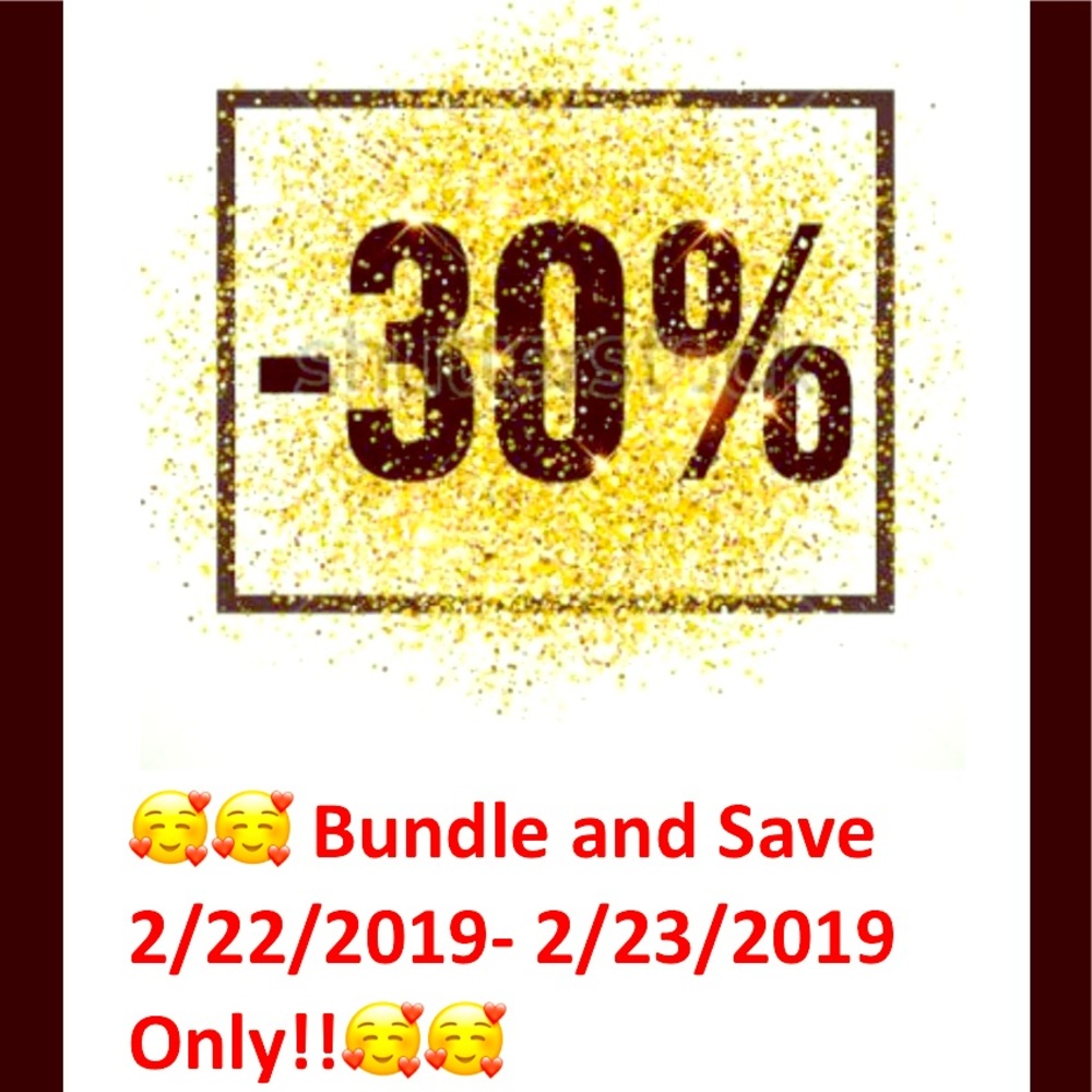 30% off bundle items 2/22/2019-2/23/2019🥰🥰
